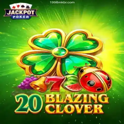 Exploring the Excitement of 20BlazingClover